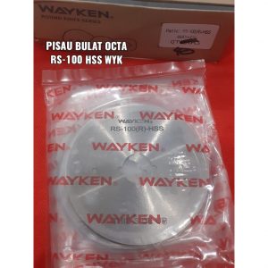 MATA PISAU MESIN POTONG KAIN OCTA RS-100/RS100 HSS WAYKEN BULAT